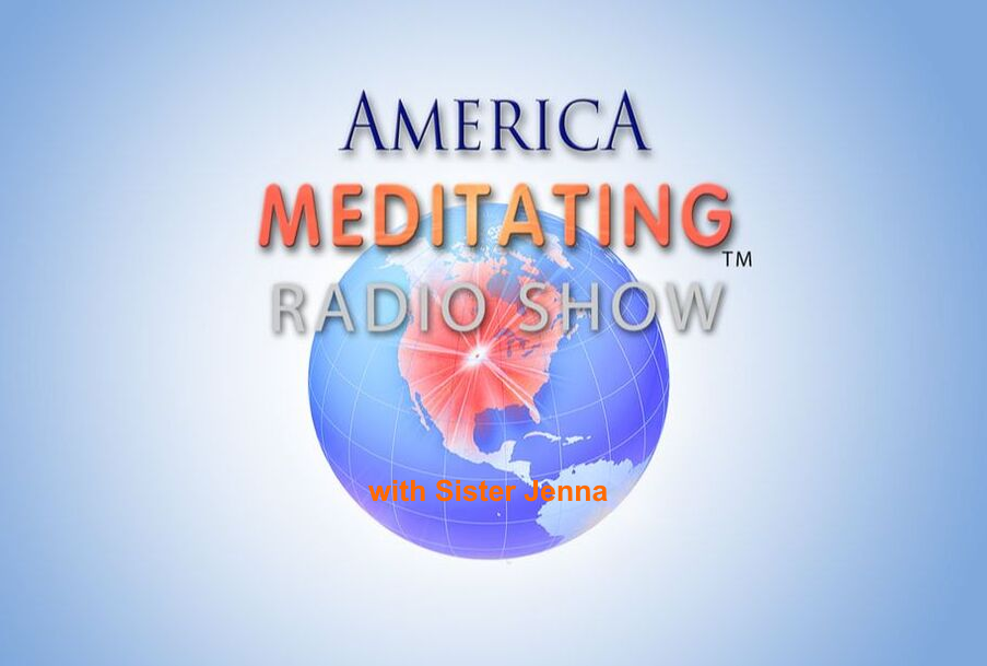 America Meditating Radio Show with Sister Jenna pic_1